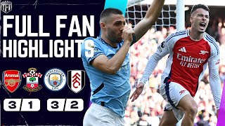 CHAMPIONS COMEBACK Arsenal 31 Southampton Highlights City FIGHT BACK Man City 32 Fulham [upl. by Nanon371]