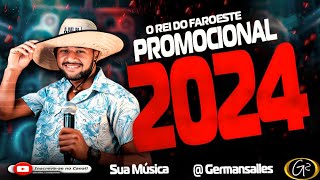 O REI DO FAROESTE CD PROMOCIONAL REPERTÓRIO NOVO 2024 [upl. by Agnizn799]