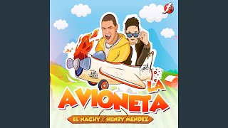 La Avioneta [upl. by Allenaj]