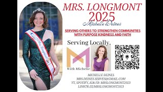 Serving Locally with Michelle Mrs Longmont 2025 [upl. by Adle]