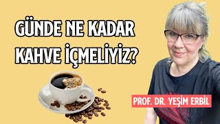 Günde Ne Kadar Kahve İçmeliyiz  Her Sabah İçmek Zararlı Mı [upl. by Xella]