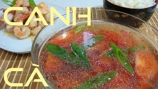 Rezept für Canh Cà  Vietnamesische Tomatensuppe [upl. by Eelana]