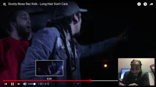 Snotty Nose Rez Kids “Long Hair Don’t Care” Reaction Video [upl. by Leuname]