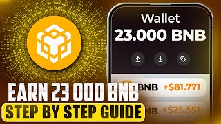 Earn 23000 BNB in No Time 💎🚀 StepbyStep Guide to Crypto Wealth 🌟💰 [upl. by Karna]