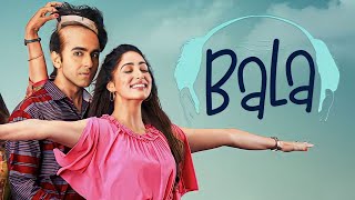 Bala Full Movie Hindi explained  Ayushman Khurana  Yami Gautam  Bhumi Pednekar  Facts amp Review [upl. by Henigman287]