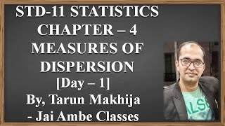 STD11 STATISTICS CHAPTER4 MEASURES OF DISPERSION DAY1 [upl. by Libbie184]