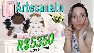 10 IDEIAS DE ARTESANATO para VENDER e GANHAR DINHEIRO [upl. by Boyce754]