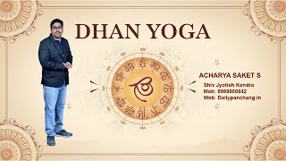 Lesson 22  Dhan Yoga [upl. by Enidaj]