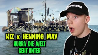 2020 KIZ  Hurra die Welt geht unter ft Henning May Official Video REACTION [upl. by Nroht]