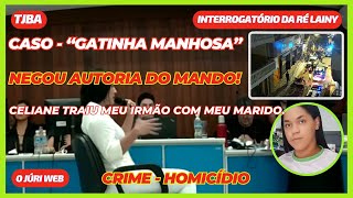 Interrogatório da ré Lainy  Negou o mando da morte da cunhada  Crime Homicídio  RJ040A07 [upl. by Mcclary]