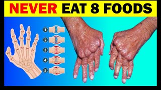 Arthritis Warning NEVER Eat These 8 Foods [upl. by Aisul]