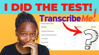 I DID TRANSCRIBEME EXAM  How To PASS TranscribeMe Exam  Step by step Process  Transcription Jobs [upl. by Gnut]