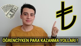 Öğrenciyken Para Kazanma Yolları  Öğrenciyken Para Nasıl Kazanılır [upl. by Krispin]