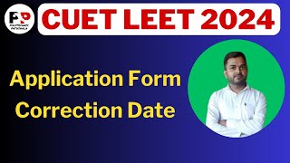 CUET LEET Form Correction Date PolytechnicPathshala [upl. by Nadiya]