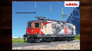 Märklin SommerNeuheiten 2022 – Modellbahn Katalog H0 [upl. by Ttirrem467]