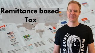 Remittance based Tax [upl. by Ellenaej175]