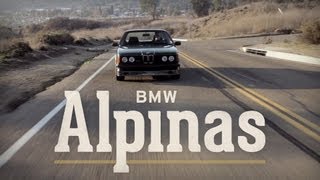 BMW Alpinas  Petrolicious [upl. by Wiersma]