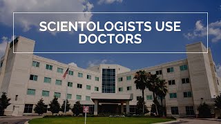 Scientology and Doctors Myth Exposed [upl. by Zielsdorf]