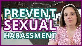 Stronger Requirement on Employers to Prevent Sexual Harassment in the Workplace Coming in October [upl. by Ttezil971]