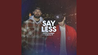 Say Less [upl. by Masuh]