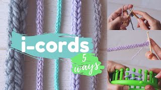 5 Ways To Make An ICord  Knit Crochet and Loom Knit [upl. by Abercromby]