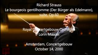 Richard Strauss Le bourgeois gentilhomme  Lorin Maazel HD 1080p  Audio video [upl. by Haley]