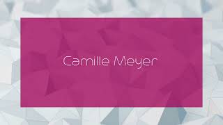 Camille Meyer  appearance [upl. by Dru]