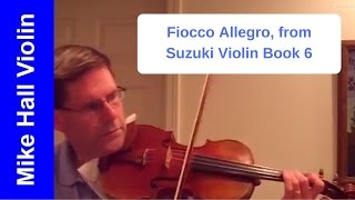 Fiocco  Allegro  3 from Suzuki Violin Book 6 [upl. by Rubliw]