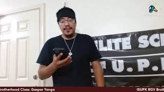 ISUPK RGV Brotherhood Class Gaspar Yanga [upl. by Nadler166]