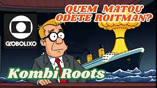 Quem Matou Odete Roitman  Foi Bolsonaro [upl. by Dame]