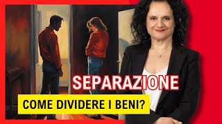 Come dividere i beni nella separazione [upl. by Brandon309]