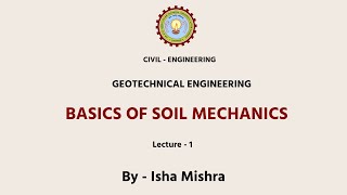 Geotechnical Engineering  Basics of Soil Mechanics  AKTU Digital Education [upl. by Eceinwahs187]