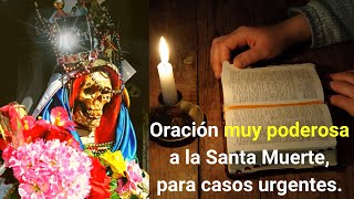 Oración muy poderosa a la Santa Muerte para casos urgentes [upl. by Niu881]