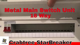 Crabtree Starbreaker Metal Main Consumer Unit 18 Way Unboxing [upl. by Anneliese]