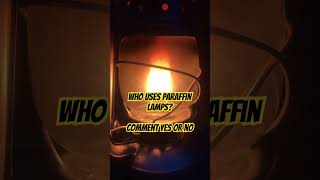 Who Uses Paraffin Lamps [upl. by Nosnor485]