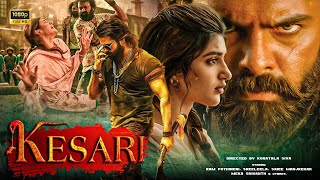 Kesari New 2024 Released Full Hindi Dubbed Action Movie  Ram Potheneni New Blockbuster South Movie [upl. by Eenehs]