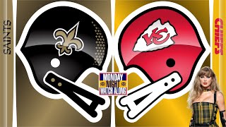 New Orleans Saints vs Kansas City Chiefs • Play by Play amp Reaction [upl. by Ainitsirc]