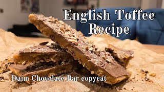 Create The Ultimate Daim Chocolate Bar With Delectable English Toffee recipe candy [upl. by Alysa859]