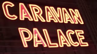 Caravan Palace  Paris  Olympia nov 2015 [upl. by Ares]