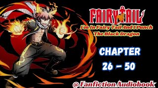 Im In Fairy Tail And I Punch The Black Dragon Chapter 26  50 [upl. by Ardle]