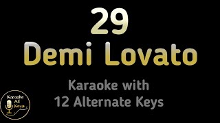 29 Karaoke  Demi Lovato Instrumental Lower Higher Male Original Key [upl. by Eiluj]