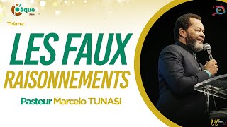 Les faux raisonnements  Pasteur Marcello Tunasi  CPaque 2022 Jour 3 [upl. by Ute]