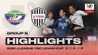 Tokushima Vortis vs Vissel Kobe  Matchday 6  Group B  2021 JLEAGUE YBC Levain CUP [upl. by Allebasi360]