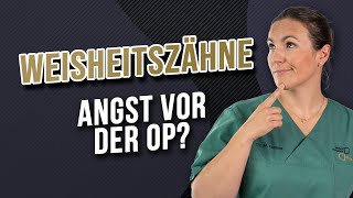 Weisheitszähne Ich habe Angst vor dem Eingriff [upl. by Adnat]