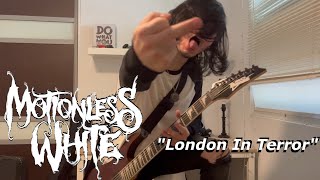 Motionless In White  quotLondon In Terrorquot Guitar Cover  MPRC Music [upl. by Euginomod39]