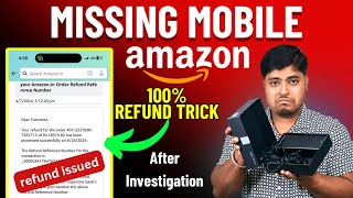 Amazon Fraud Missing mobile Refund 100 2024 how to get refund of missing mobile amazon [upl. by Sanson]