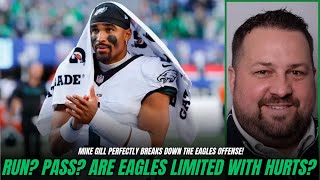 Mike Gill Breaks Down Eagles Offensive Issues RunPass Balance Jalen Hurts Limitations amp more [upl. by Igiul]