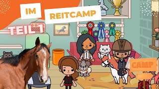 Toca Boca Im Reitcamp auf dem Reiterhof Teil 1 🐎 Toca World Story Deutsch  Toca Boca Geschichte [upl. by Kitarp]