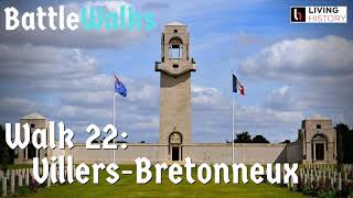 BattleWalk 22 Australian National Memorial VillersBretonneux [upl. by Euv]