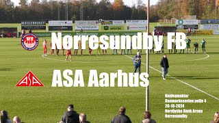 Nørresundby FB  ASA Aarhus  Højdepunkter  26102024 [upl. by Llehsal]